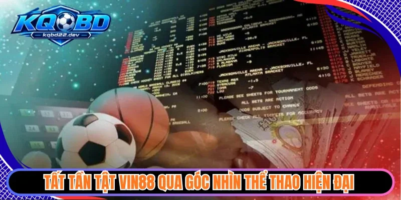 Vin88 - Tận Hưởng Từng Giây Phút Nảy Lửa Cùng Thể Thao 2 Tất tần tật Vin88 qua góc nhìn thể thao hiện đại